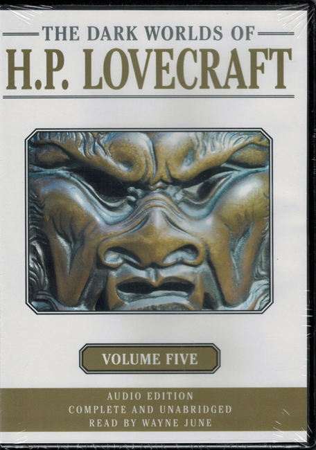 <b>    Lovecraft, H.P.:  <I>The Dark Worlds Of H.P. Lovecraft Volume Five</i></b>, AudioRealms audiobook (unabridged) 3-C.D. box set